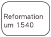 Reformation um 1540