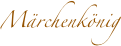 Märchenkönig